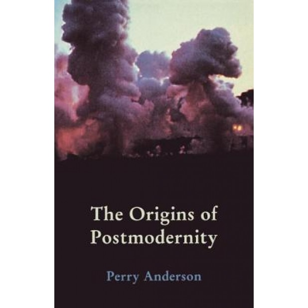 The Origins of Postmodernity, Perry Anderson (Author)