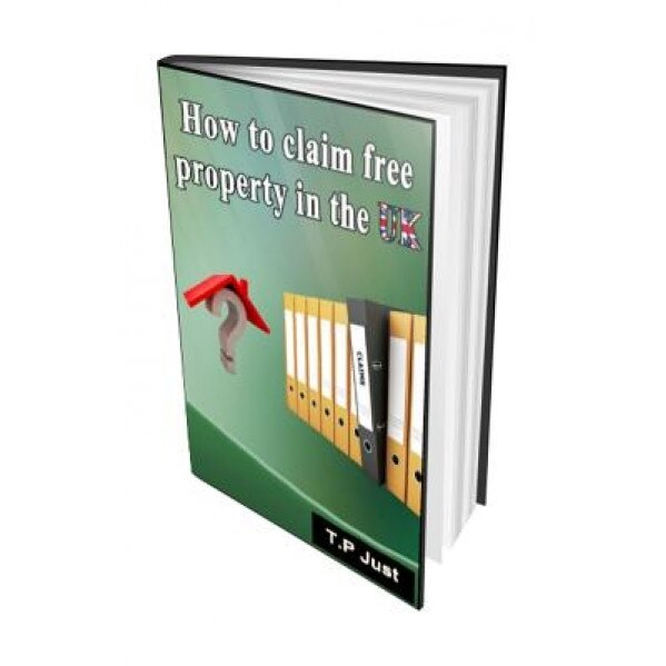 How to Claim Free Property in the UK, T. P. Terence Paul Just (Author)