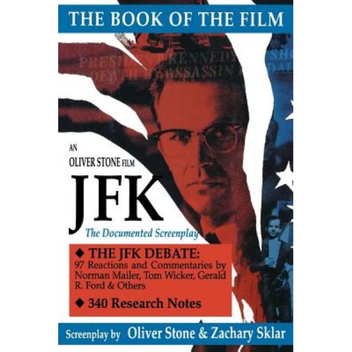JFK: The Book of the Film, Oliver Stone, Zachary Sklar