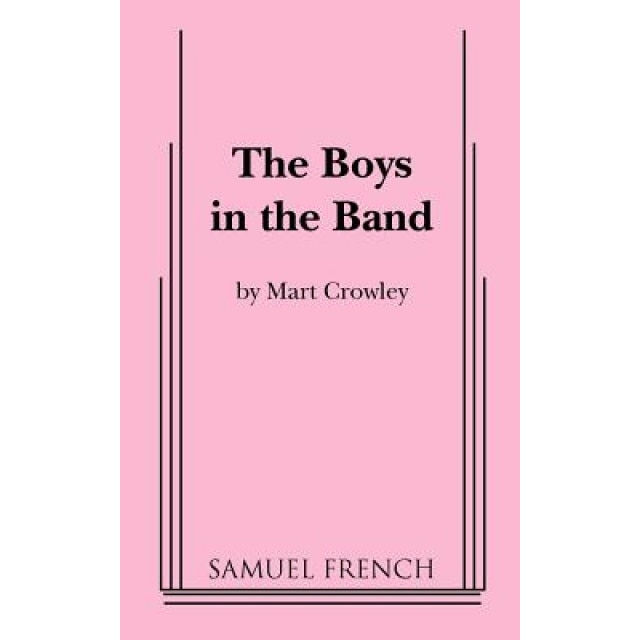 Boys in the Band, Mart Crowley (Author)