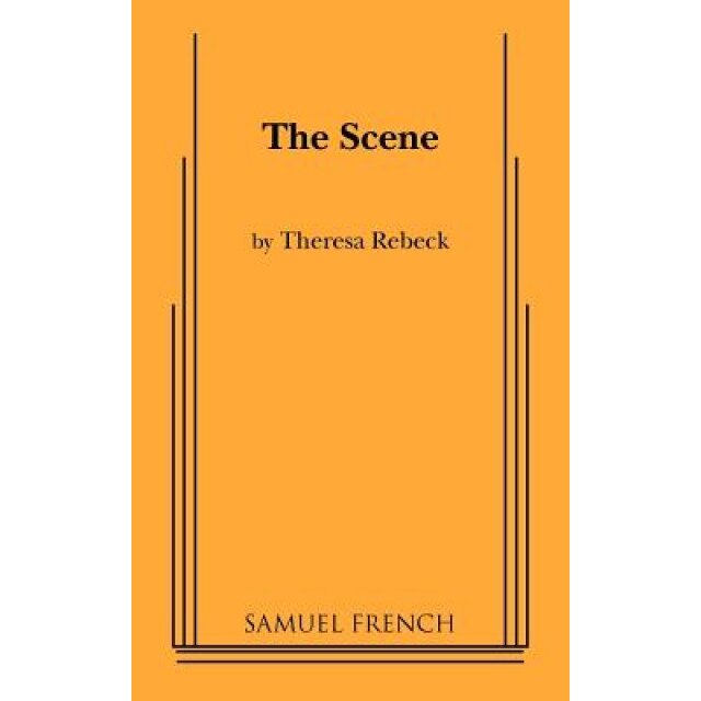 The Scene, Theresa Rebeck (Author)