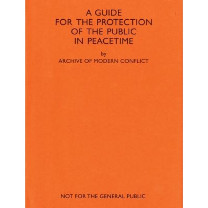 Amc2 Journal Issue 11: A Guide for the Protection of the Public in Peacetime,