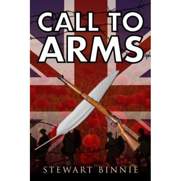 Call to Arms, Stewart Binnie (Author)