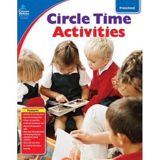 Circle Time Activities, Carson-Dellosa Publishing (Manufactured by)