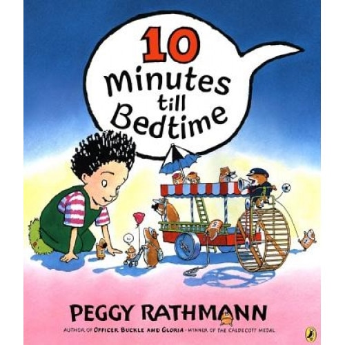 10 Minutes Till Bedtime, Peggy Rathmann