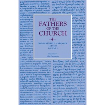 Letters, Volume 1, Barsanuphius and John (Author) Letters, Volume 1, Barsanuphius and John (Author)