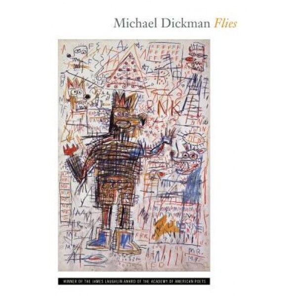 Flies, Michael Dickman (Author)