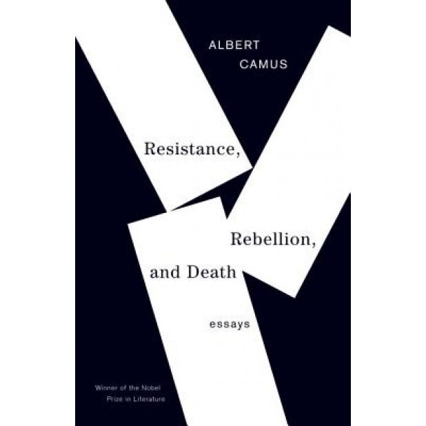 Resistance, Rebellion, and Death: Essays, Albert Camus