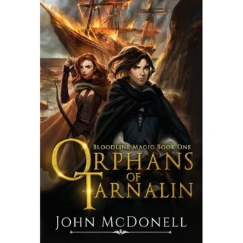 Orphans of Tarnalin, John McDonell (Author) Orphans of Tarnalin, John McDonell (Author)