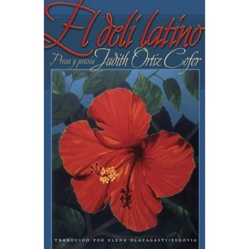 El Deli Latino, Judith Ortiz Cofer (Author) El Deli Latino, Judith Ortiz Cofer (Author)