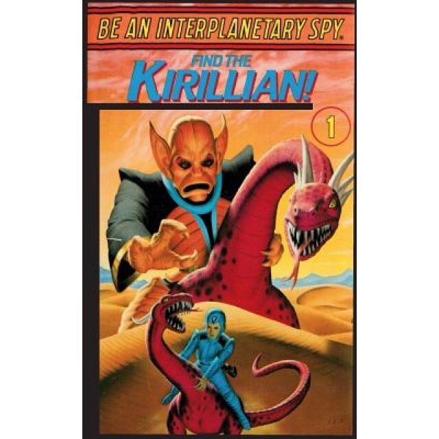 Be an Interplanetary Spy: Find the Kirillian!, Seth McEvoy (Author)