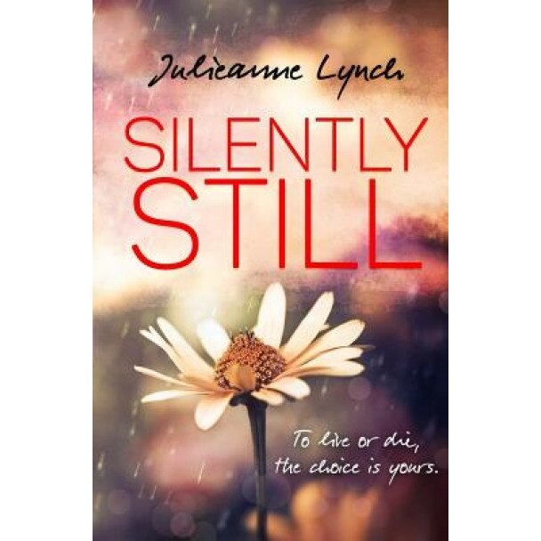 Silently Still, Julieanne Lynch (Author)