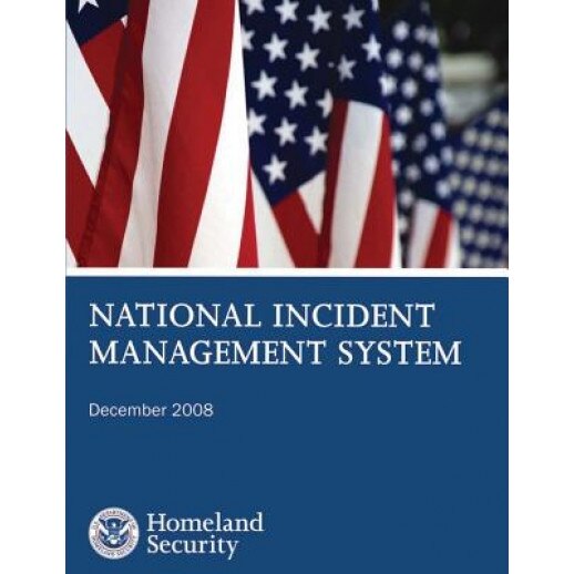 National Incident Management System: December 2008, Department of Homeland Security (Author)