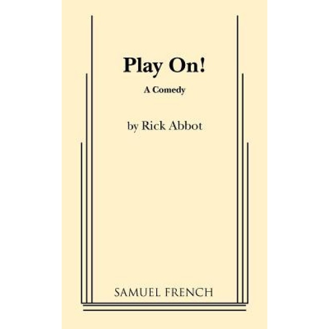 Play On!, Rick Abbot (Author)