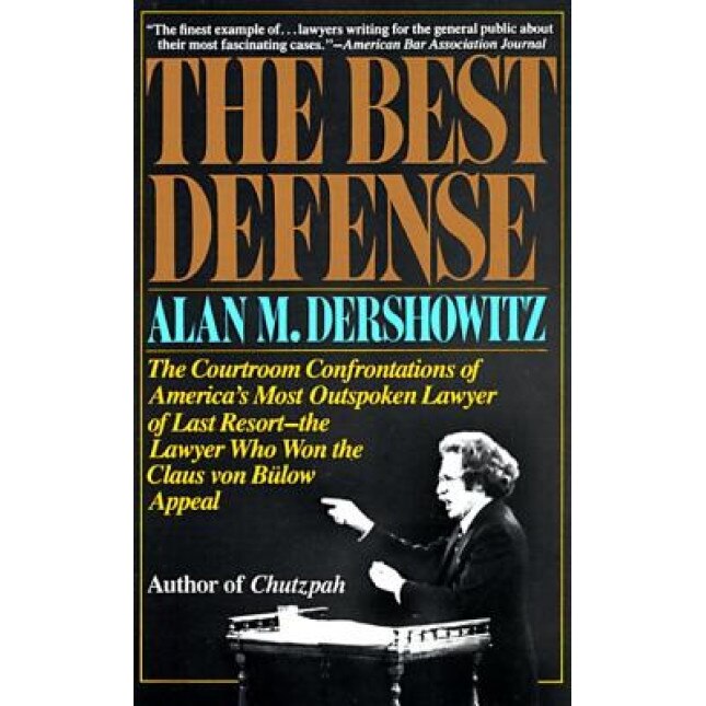 The Best Defense, Alan M. Dershowitz (Author)