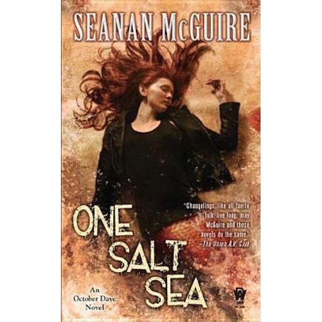 One Salt Sea, Seanan McGuire (Author)