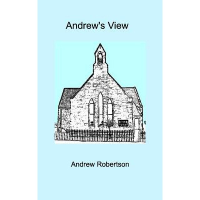 Andrew's View, Andrew Robertson (Author)