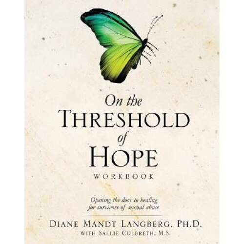 On the Threshold of Hope Workbook, Ph. D. Diane Mandt Langberg (Author)