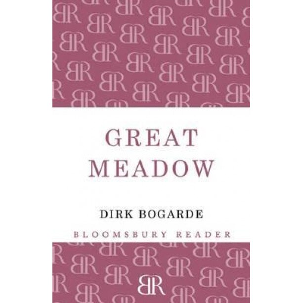 Great Meadow: An Evocation, Dirk Bogarde (Author)