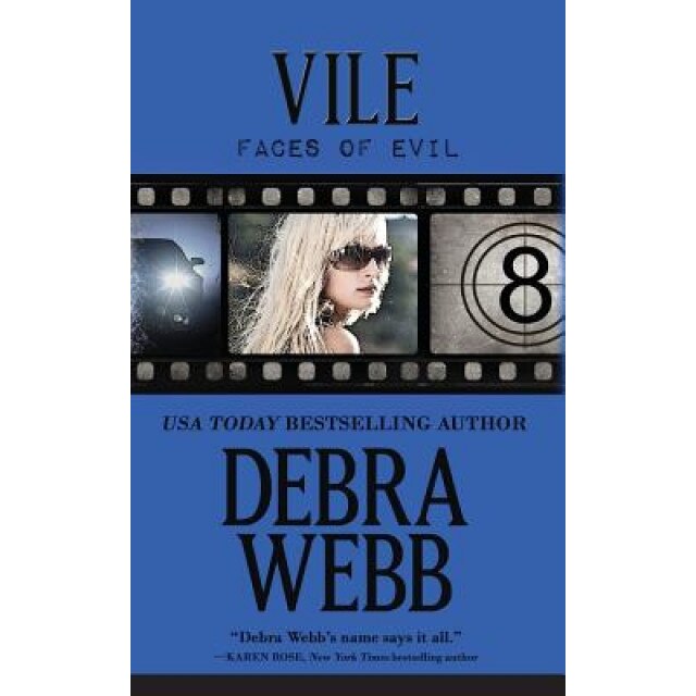 Vile: The Faces of Evil Book 8, Debra Webb (Author)