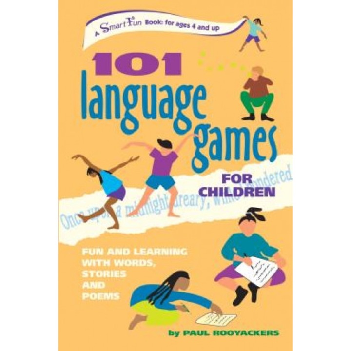 101 Language Games for Children: Fun and Learning with Words, Stories and Poems, Paul Rooyackers (Author)