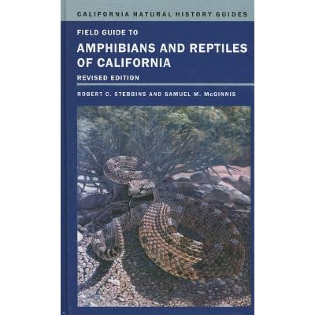 Field Guide to Amphibians and Reptiles of California: Revised Edition, Robert C. Stebbins (Author)