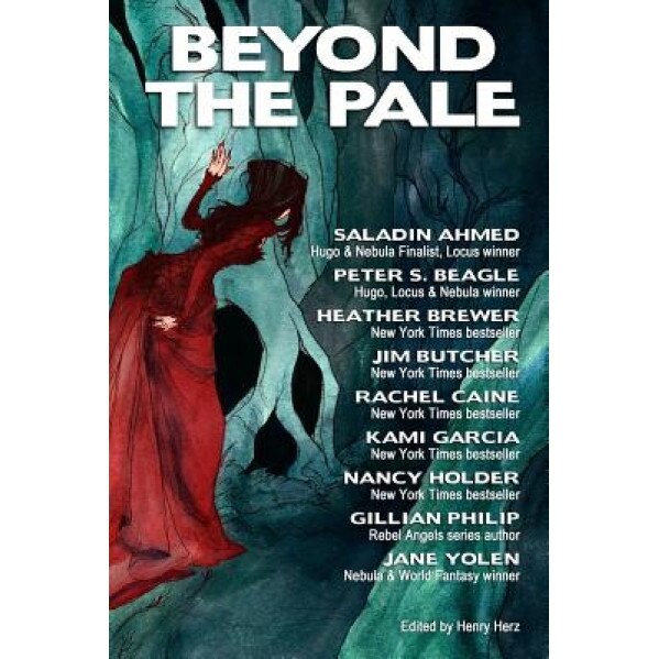 Beyond the Pale: A Fantasy Anthology, Jim Butcher (Author)