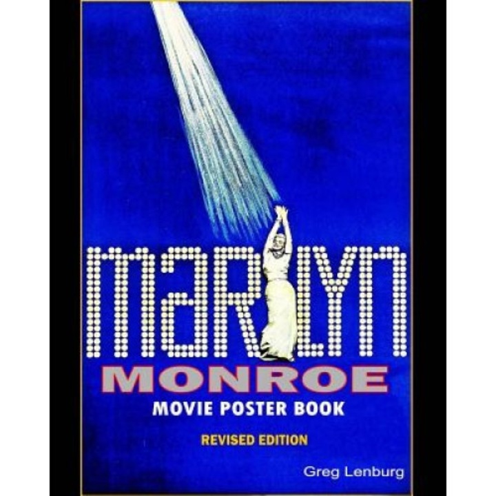 Marilyn Monroe Movie Poster Book - Revised Edition, Greg Lenburg (Author)