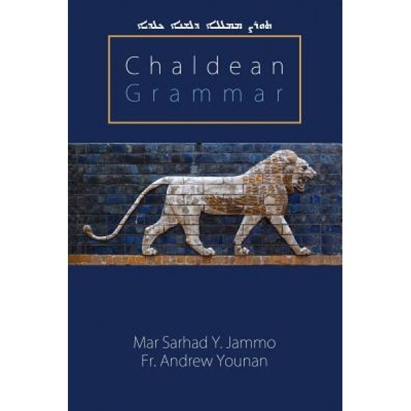 Chaldean Grammar, Mar Sarhad y. Jammo (Author)
