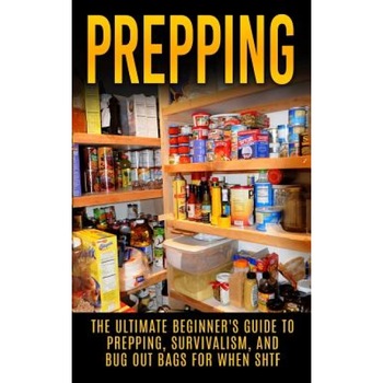 Prepping: The Ultimate Beginner's Guide to Prepping, Survivalism, and Bug Out Bags for When Shtf, Julian Hulse (Author) Prepping: The Ultimate Beginner's Guide to Prepping, Survivalism, and Bug Out Bags for When Shtf, Julian Hulse (Author)