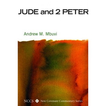 Jude and 2 Peter, Andrew M. Mbuvi (Author) Jude and 2 Peter, Andrew M. Mbuvi (Author)