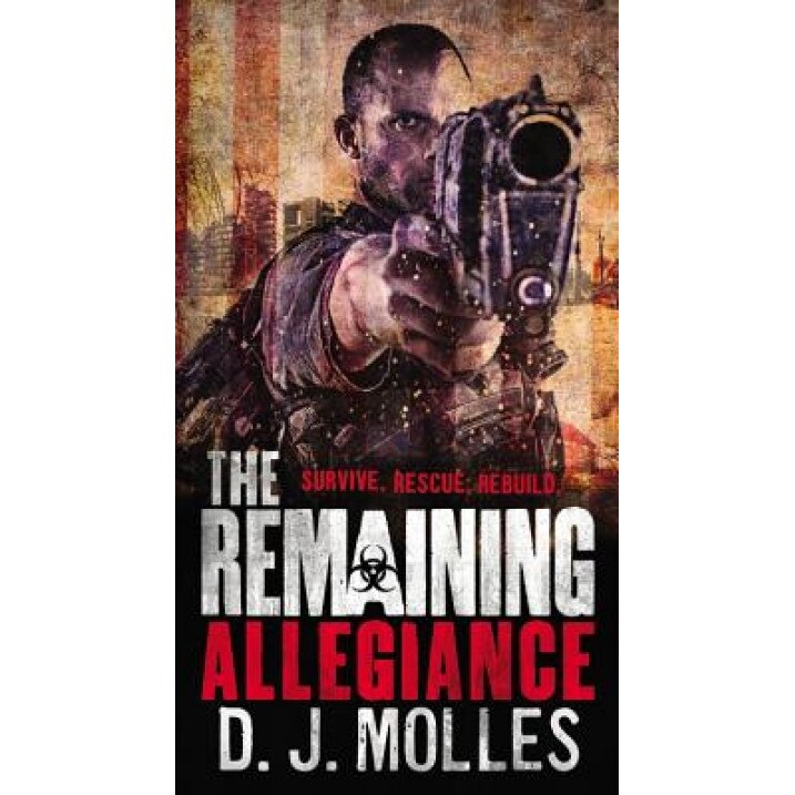 The Remaining: Allegiance, D. J. Molles (Author)