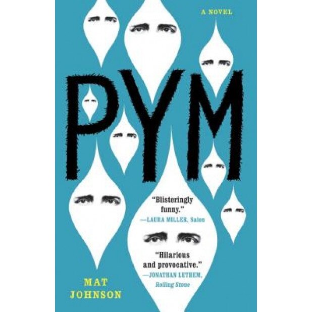 Pym: A Novel, Mat Johnson (Author)