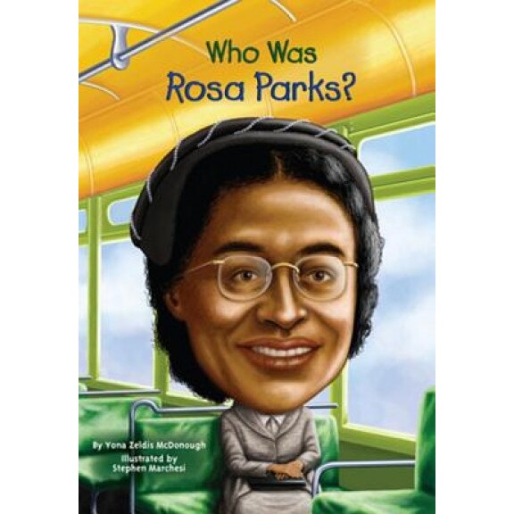 Who Was Rosa Parks?, Yona Zeldis McDonough (Author)