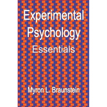 Experimental Psychology Essentials, Myron L. Braunstein (Author) Experimental Psychology Essentials, Myron L. Braunstein (Author)