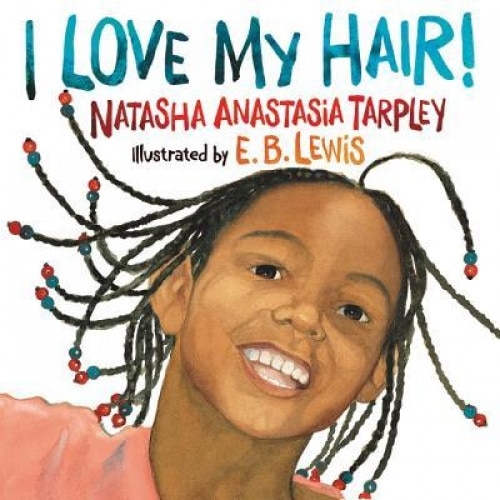 I Love My Hair!, Natasha Anastasia Tarpley