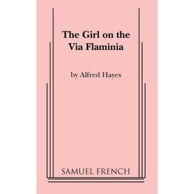 The Girl on the Via Flaminia, Alfred Hayes (Author)