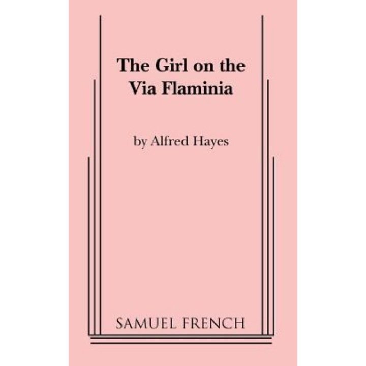 The Girl on the Via Flaminia, Alfred Hayes (Author)