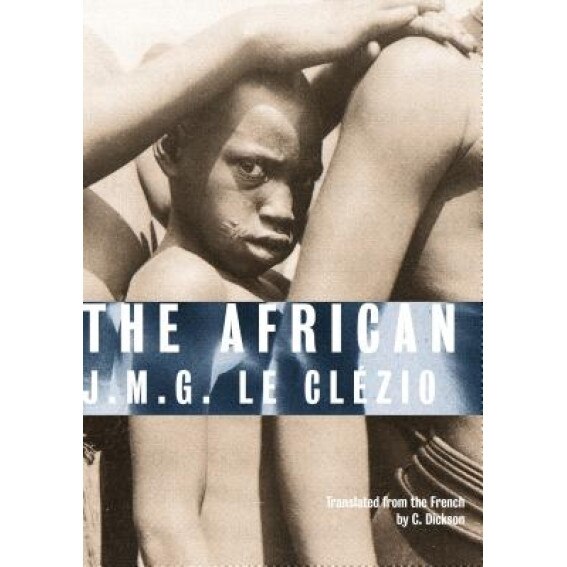 The African, J. M. G. Le Claezio (Author)