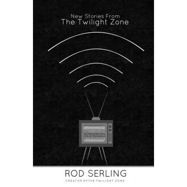 New Stories from the Twilight Zone, Rod Serling (Author)