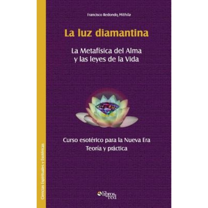 La Luz Diamantina - Mithila (Author)