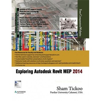 Exploring Autodesk Revit Mep 2014, Prof Sham Tickoo (Author) Exploring Autodesk Revit Mep 2014, Prof Sham Tickoo (Author)