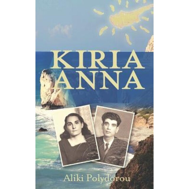 Kiria Anna, Aliki Polydorou (Author)