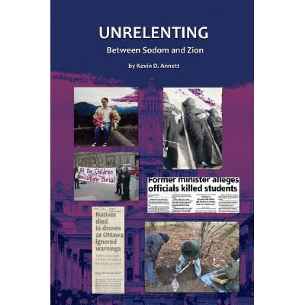 Unrelenting, Kevin Daniel Annett (Author)