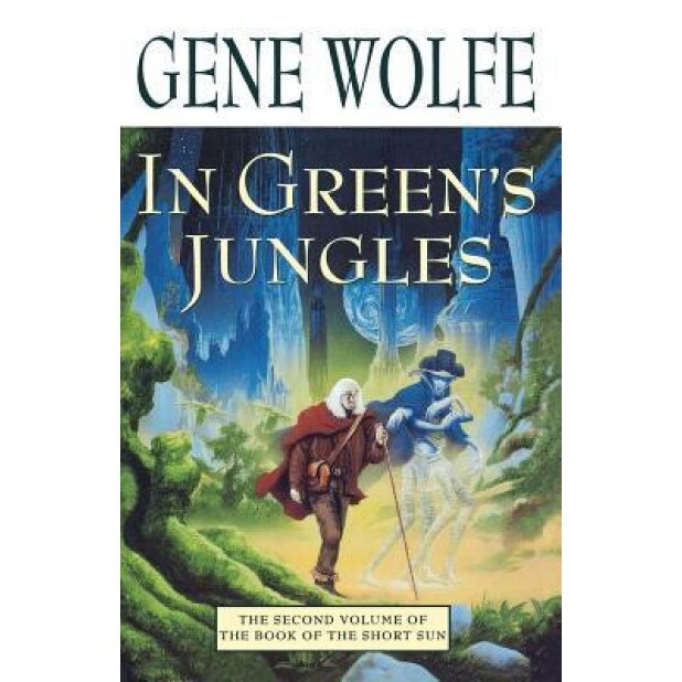 In Green's Jungles, Gene Wolfe