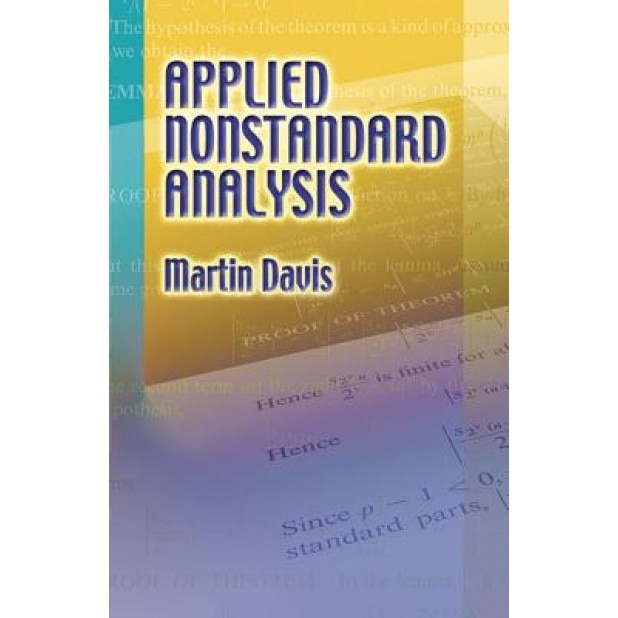Applied Nonstandard Analysis, Martin Davis (Author)