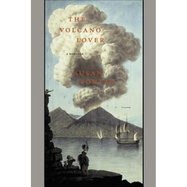 Volcano Lover, Susan Sontag