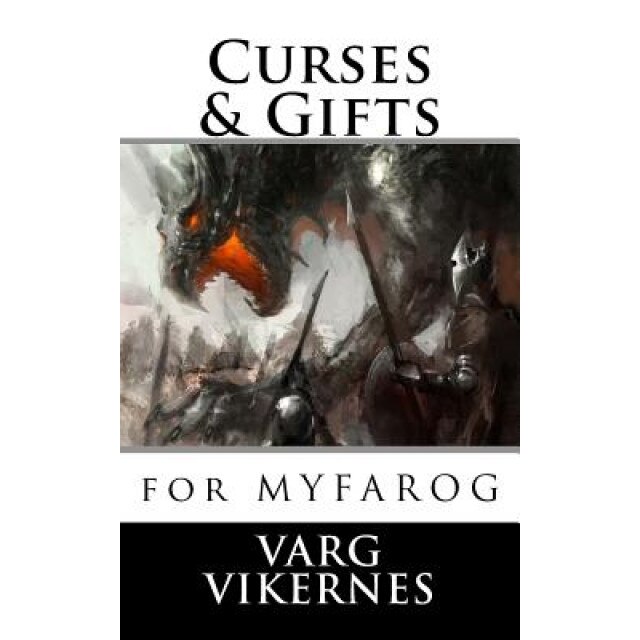 Curses & Gifts: For Mythic Fantasy Role-Playing Game, Varg Vikernes (Author)