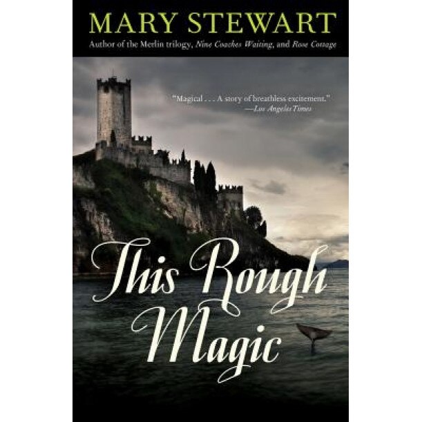 This Rough Magic, Mary Stewart (Author)