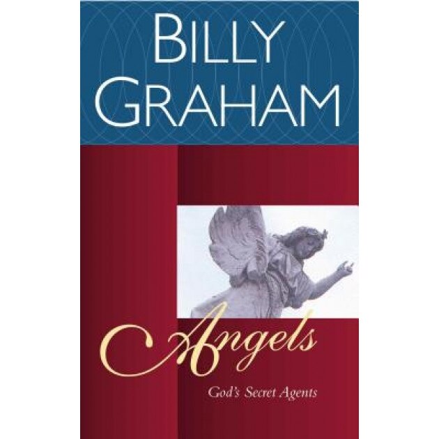 Angels, David Jeremiah, Stephen R. Lawhead, Billy Graham
